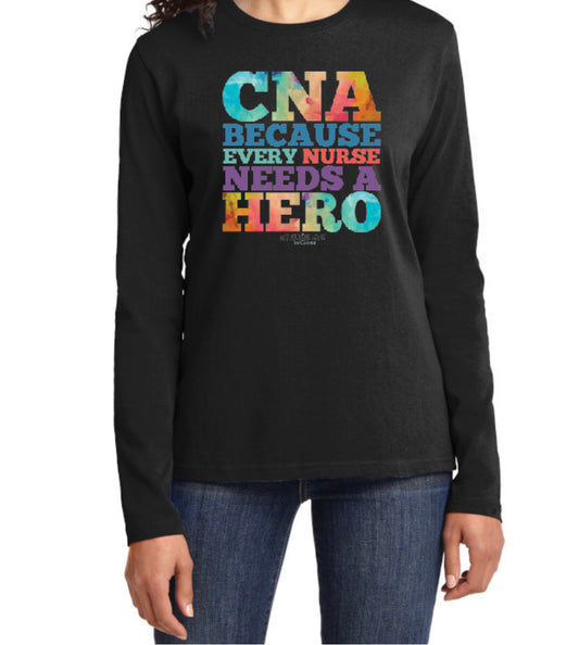 CNA Hero Shirt- Long Sleeve